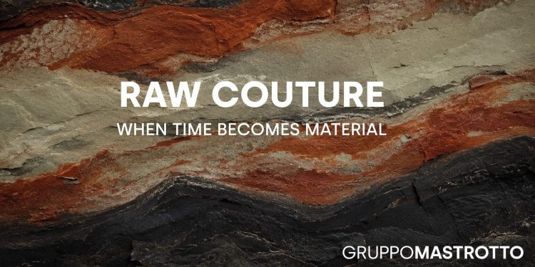‘Raw Couture’: l’imperfezione consapevole di Gruppo Mastrotto per la FW 27/28